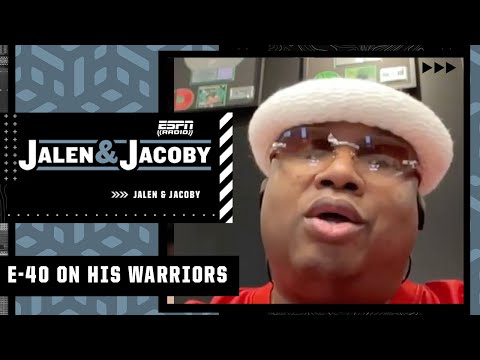 E-40 on his expectations for the Warriors this season | Jalen & Jacoby video clip