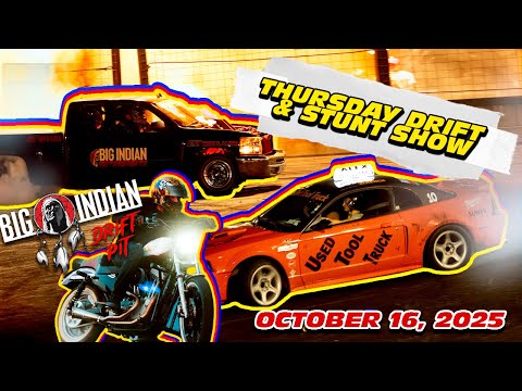 Drift & Stunt Show Thursday, October 16, 2025