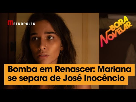 Bora Novelar | Teca tem segredo revelado e Mariana se separa de José Inocêncio em Renasce