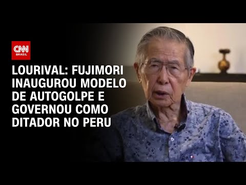 Lourival: Fujimori inaugurou modelo de autogolpe e governou como ditador no Peru | CNN Prime Time