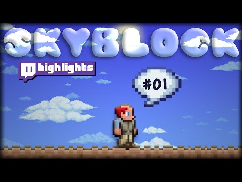 [Stream Cut] Terraria 1.4.5 - SkyBlock #1