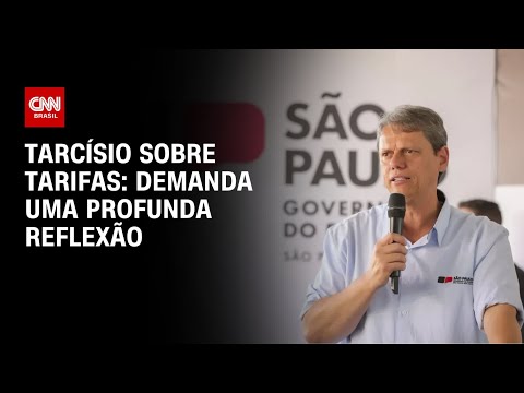 ​Tarcísio de Freitas defende reflexão e maturidade em negociação com EUA | CNN NOVO DIA