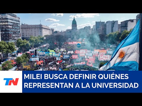 El Gobierno de Javier Milei busca determinar quienes representan al movimiento universitario