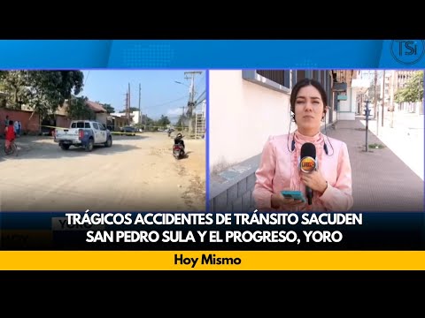 Trágicos Accidentes de Tránsito Sacuden San Pedro Sula y El Progreso, Yoro