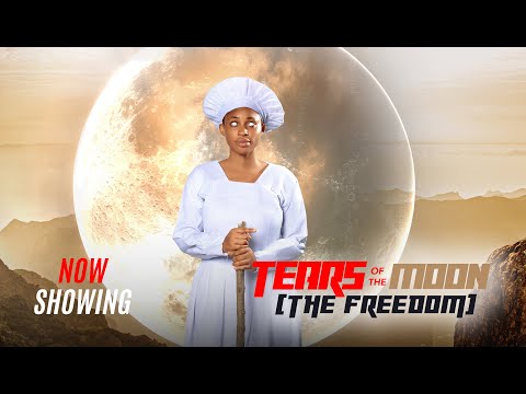 TEARS OF THE MOON (THE FREEDOM) - Yoruba movie 2025 Drama Yetunde Barnabas,Lanre Adediwura,Kemity