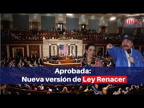 Senado de EEUU aprueba enmiendas de Ley Renacer ?que aplica sanciones a Daniel Ortega y militares