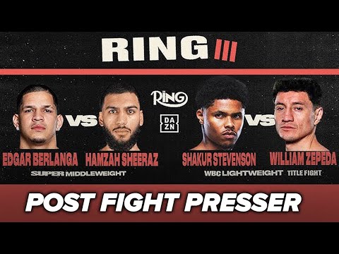 Berlanga vs Sheeraz | Stevenson vs Zepeda – POST FIGHT press Conference LIVE