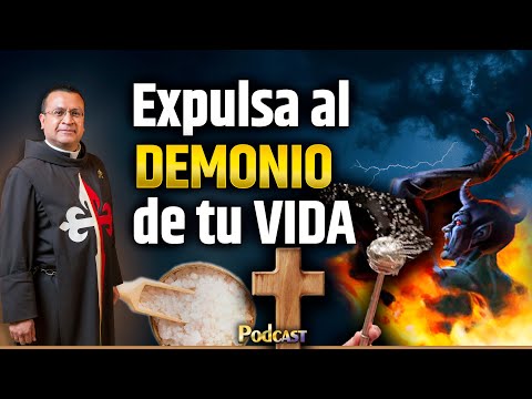 SACRAMENTALES. La mejor forma para alejar al demonio | #podcast  Episodio 30 #exorcismo