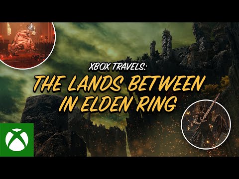 ELDEN RING VACATION - Xbox Travels: The Lands Between