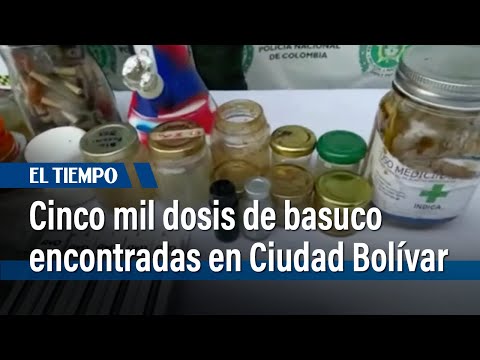 Autoridades incautaron cinco mil dosis de basuco en Ciudad Bolívar | El Tiempo