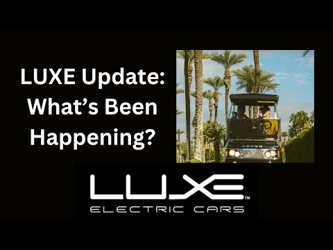 LUXE Update: What's Been Happening?