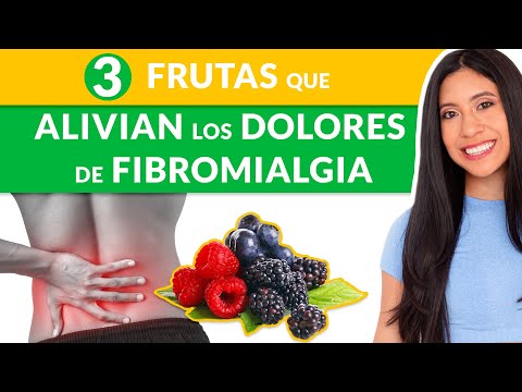 FIBROMIALGIA: 3 FRUTAS que ALIVIAN los DOLORES