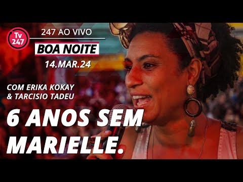 Boa Noite 247 - 14.03.24