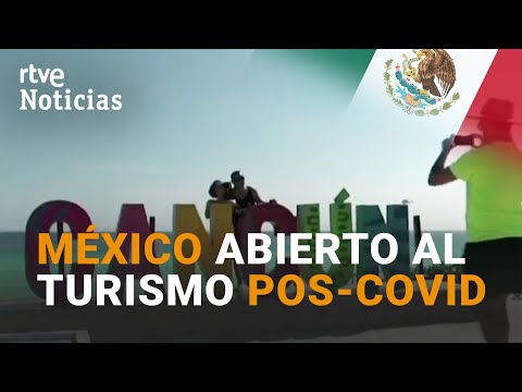 MÉXICO: Sin PCR, CUARENTENAS, ni MASCARILLAS para el TURISMO | RTVE