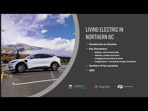 Emotive Northern BC Electric Vehicle Webinar - March 29, 2022