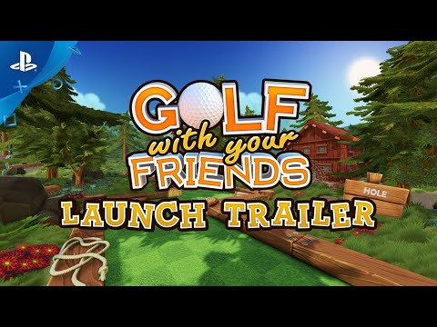 Golf With Your Friends -  Launch Trailer | PS4