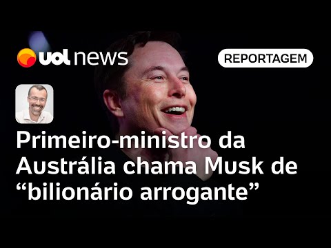 Musk contesta ordem judicial e ataca governo da Austrália dias após embate com Moraes | Jamil Chade