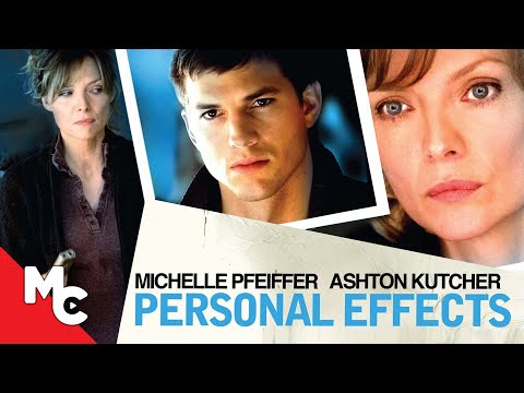 Personal Effects | Full Movie | Drama Romance | Ashton Kutcher | Michelle Pfeiffer