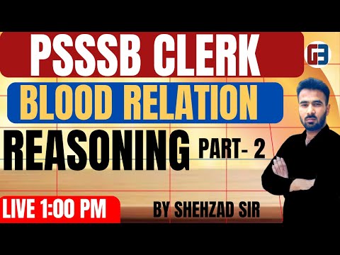 PSSSB BLOOD RELATION |PART- 2|REASONING FOR PUNJAB POLICE || CHANDIGARH POLICE-VDO-CLERK
