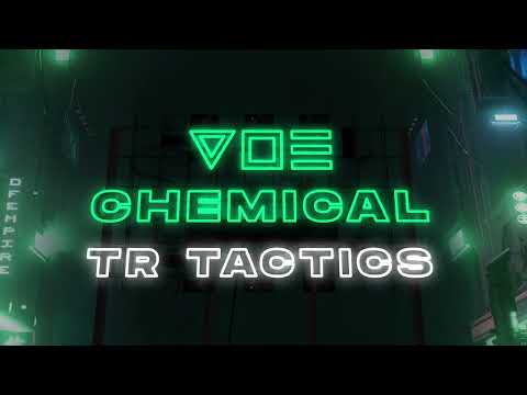 V O E - Chemical (TR TACTICS Remix)