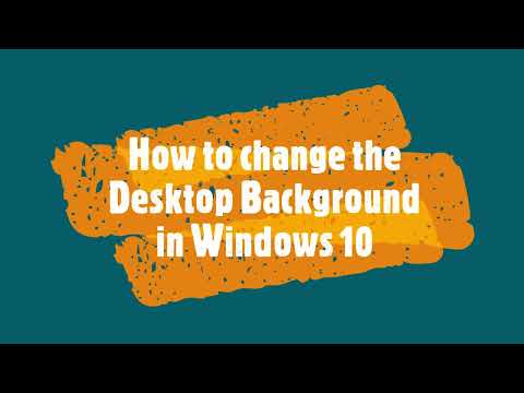How to change the Desktop background in Windows 10