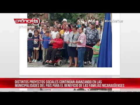 Nicaragua continúa ejecutando proyectos de desarrollo en municipios