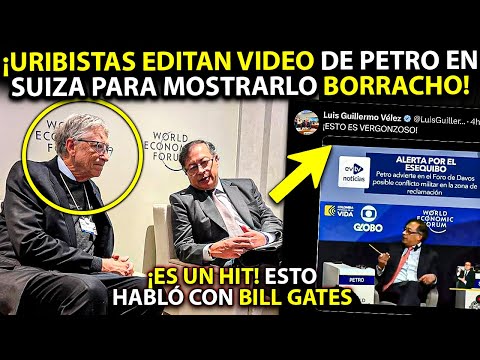 Petro un HIT en Suiza. Esto habló con MULTIMILLONARIO Bill Gates. Uribismo lo acusa de BORRACHO