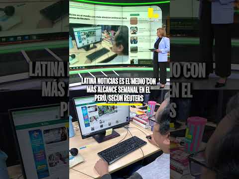 Latina Noticias es el medio con más alcance semanal en el Perú, según Reuters