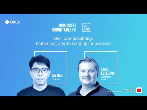 #OKExDeFi Roundtable #8 - DeFi Composability: Embracing Crypto Lending Innovation with Aave