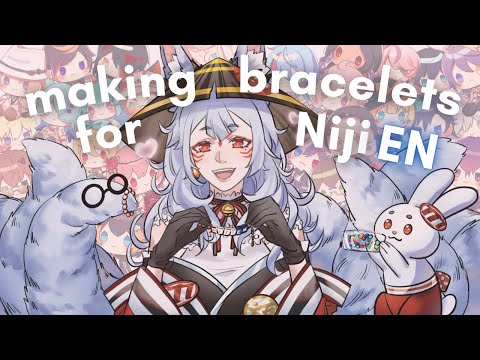 [HANDCAM STREAM]  Making Friendship Bracelets for NIJISANJI EN