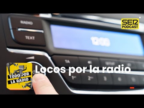 TodoPorLaRadio | Especial 'Locos por la radio'