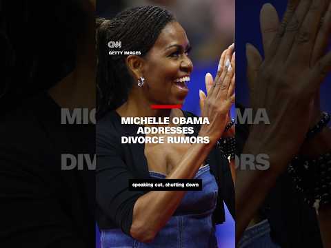Michelle Obama addresses divorce rumors
