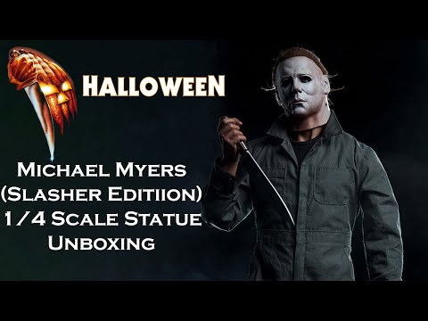 Michael Myers 1/4 Scale Slasher Edition Statue Unboxing PCS