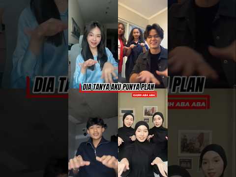 Dia Tanya Aku Punya Plan | Kasih Aba Aba #dancetiktok #dance #trend #velocity