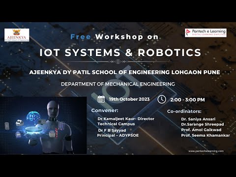 Free workshop-IOT SYSTEMS & ROBOTICS, Ajeenkya D Y Patil School of Engineering || Pantech eLearning