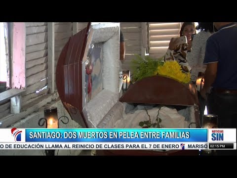 #PrimeraEmisión: Dos muertos en pelea entre familias en Santiago