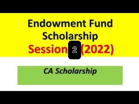 CA Scholarship  || Students’ Endowment Fund Session 2      2022