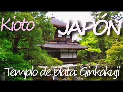 JAPÓN: Vídeo documental de Kioto [23/27] - El templo de plata: Ginkakuji