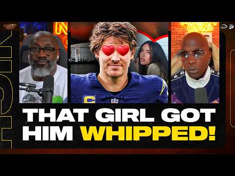 Unc & Ocho QUESTION if Justin Herbert's Fiancée Has Him LOSING FOCUS! | Nightcap