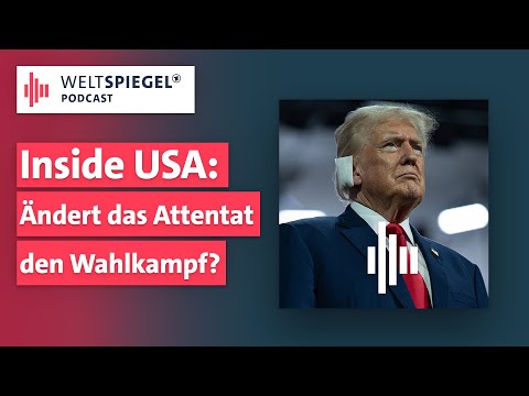 Inside USA: Trump vs. Biden – Ändert das Attentat alles? I Weltspiegel Podcast