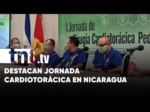 12 niños y niñas fueron operados con cirugías cardiotorácicas en Nicaragua