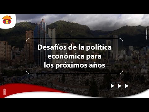 Desafíos de la política económica para los próximos años