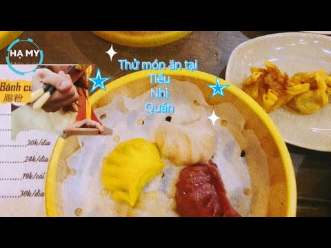 Hạ My Food Vlog | Thử nghiệm món ăn ngon - Tiểu Nhị Quán
