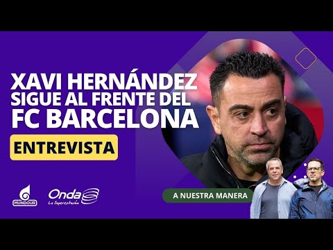 Xavi Hernández sigue al frente del FC Barcelona