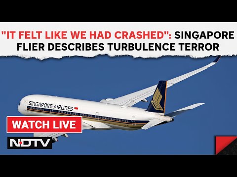 Singapore Airlines News: Singapore Flier Describes Turbulence Terror: "It Felt Like We Had Crashed"