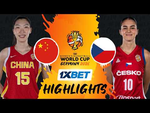 China 🇨🇳 v Czechia 🇨🇿 | 1XBET Highlights | FIBA Women's Basketball World Cup 2026