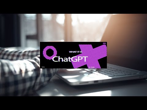 ChatGPT: what it is