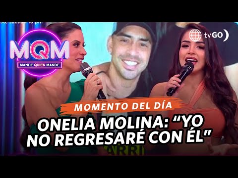 Mande Quien Mande: Onelia Molina grita su soltería tras terminar con Chávarri (HOY)