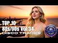 TOP 10 Best Loved Disco Tracks (80s90s)  Romantic Disco Songs Vol.34 (Official Music Video)[3]