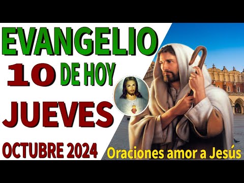 Evangelio de hoy Jueves 10 de octubre de 2024